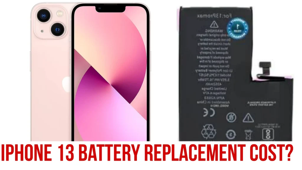 iPhone 13 Battery Replacement Cost