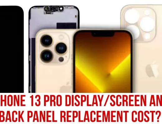 iPhone 13 Pro Display/Screen & Back Glass Replacement Cost