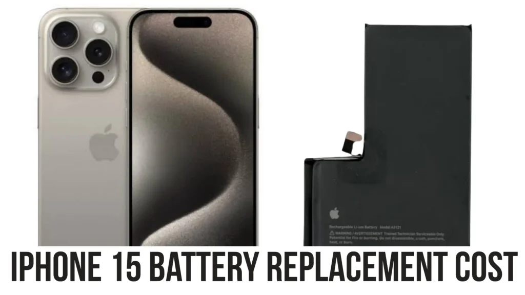 iPhone 15 Pro Battery Replacement Cost